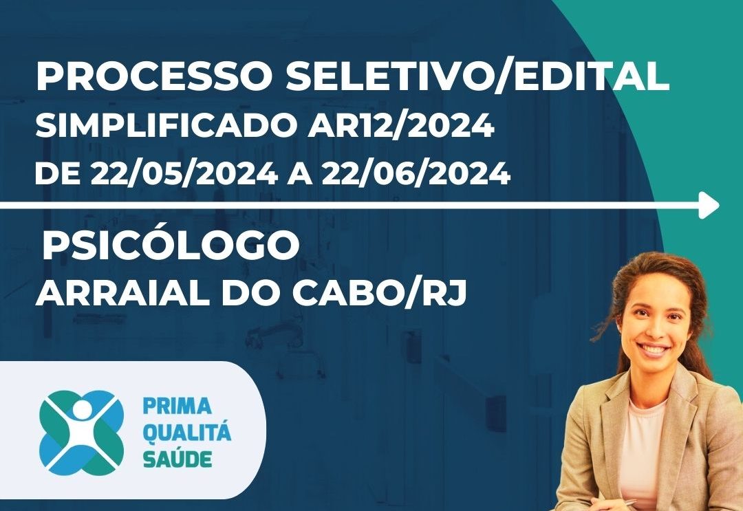 AR12/2024 EDITAL PROCESSO SELETIVO PSICÓLOGO ARRAIAL DO CABO RJ